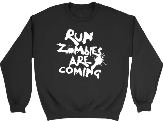 Run Zombies Are Coming Mens Womens Sweatshirt Jumper