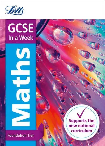 GCSE 9-1 Maths Foundation In a Week (Letts GCSE 9-1 Revision Success)