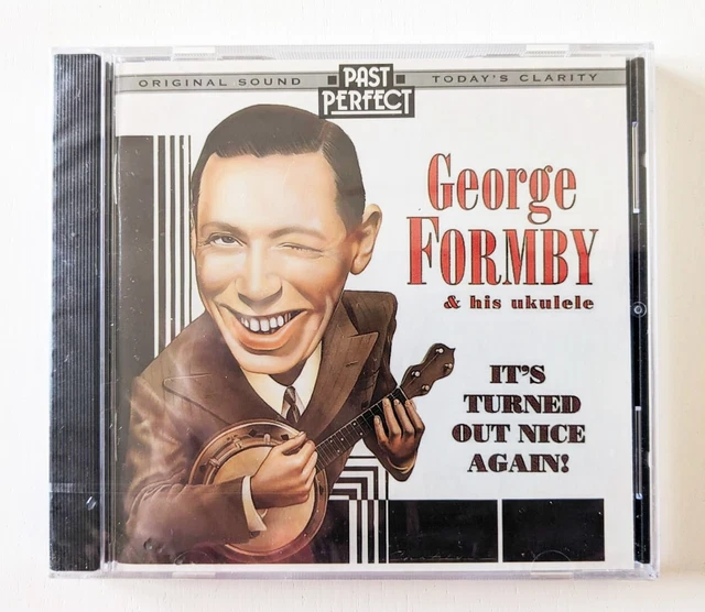 GEORGE FORMBY AND His Ukulele It's Turned Out Nice Again - CD Past ...