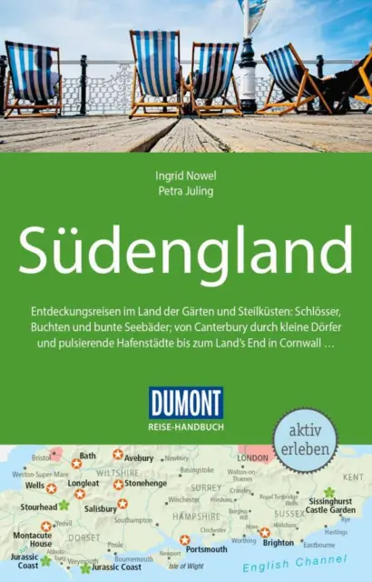 DuMont Reise-Handbuch Reiseführer Südengland - Ingrid Nowel / Petra Juling