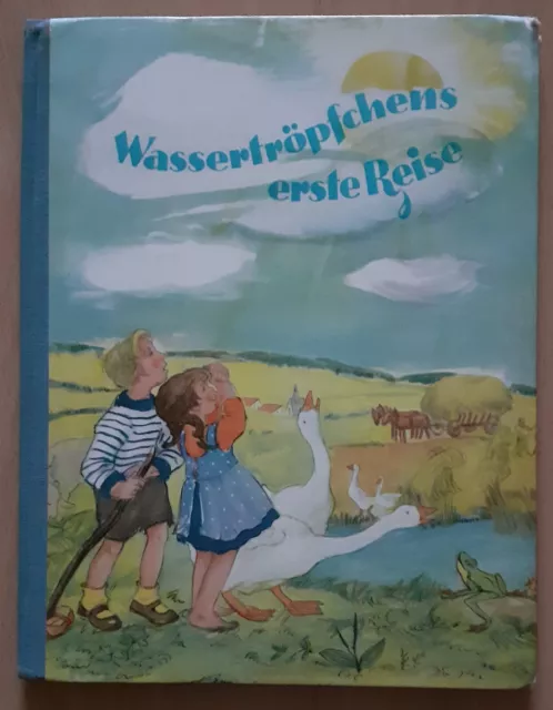 WASSERTRÖPFCHENS REISE - Rosel Bandursky - 1958 - Hardcover - 18 Seiten