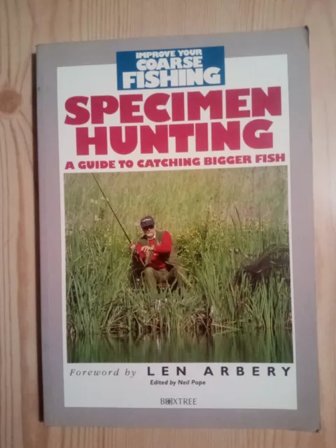 Specimen Fishing Book -  Bigger Fish - Carp,  Barbel, Bream, Tench, Chub, Pike