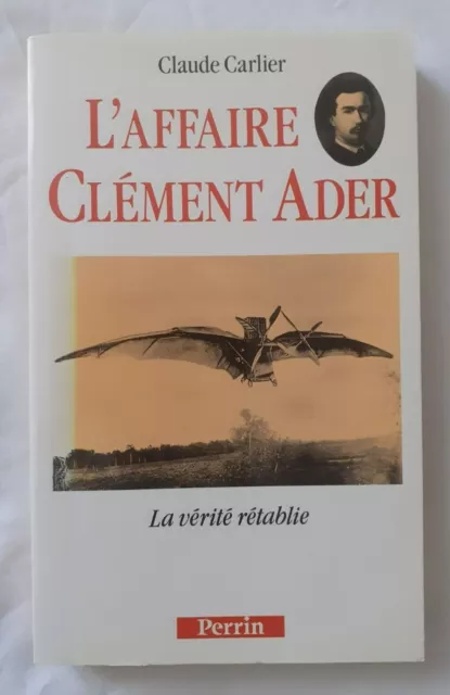 L' Affaire Clément Ader par Carlier ed Perrin Aviation