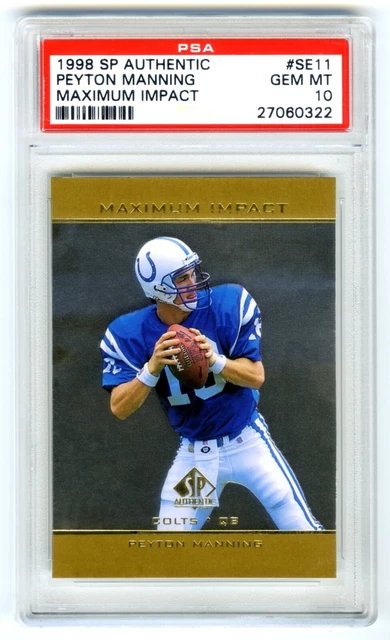 Peyton Manning~Rare (Pop 59) 1998 Sp Authentic Psa-10 Gem-Mt Rookie Rc Card#Se11