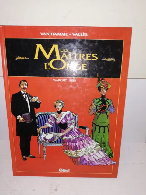 Livre Bd - Les Maitres De L Orge - Margrit 1886 - Glenat - Van Hamme -