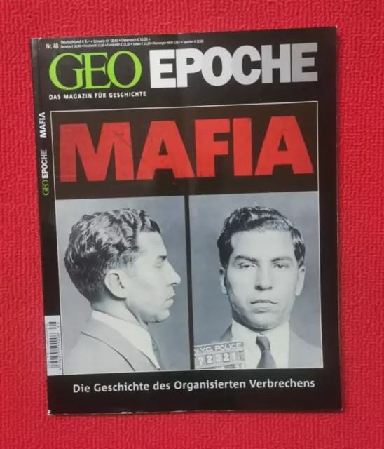 GEO EPOCHE Nr. 48 Mafia - Die Geschichte des Organisierten Verbrechens