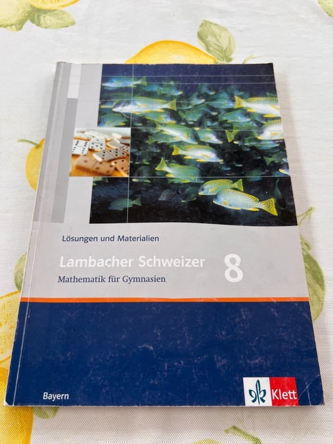 Lösungen Lambacher Schweizer 8 Baden-württemberg LAMBACHER SCHWEIZER 8 Mathematik Gymnasium Bayern Lösungen und