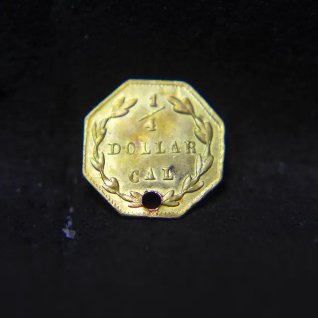 1871 G California Fractional Gold 1/4 Dollar Octagonal Ex-Jewelry Holed