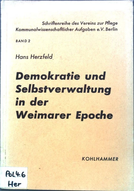 Demokratie und Selbstverwaltung in der Weimarer Epoche; Schriftenreihe d 1206194