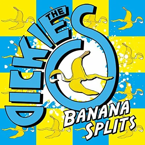 Dickies - Banana Splits [CD]