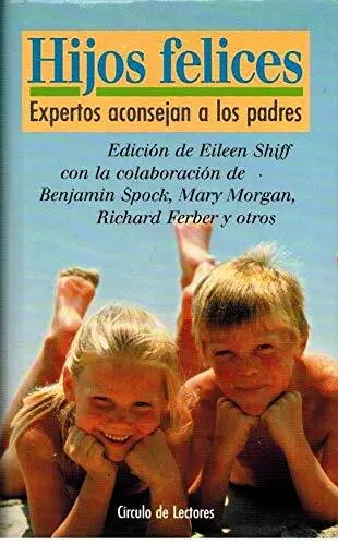 Hijos felices: expertos aconsejan a los padres