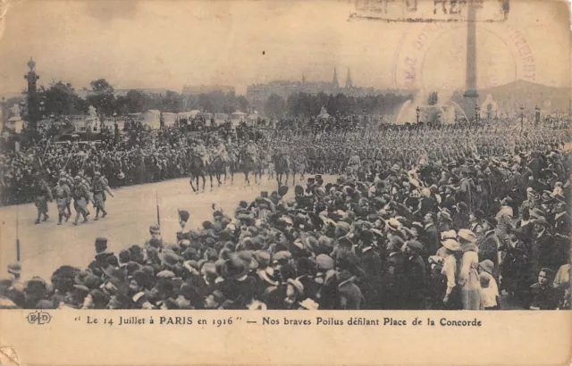 Cpa Guerre Le 14 Juillet A Paris 1916 Nos Braves Poilus Defilant Place Concorde