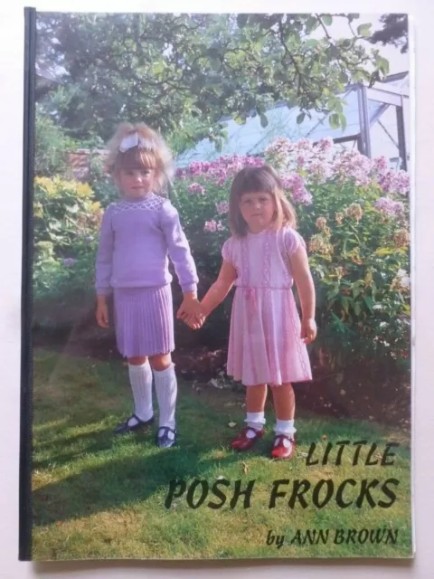 LITTLE POSH FROCKS – Machine Knitting Patterns Designed by Ann Brown