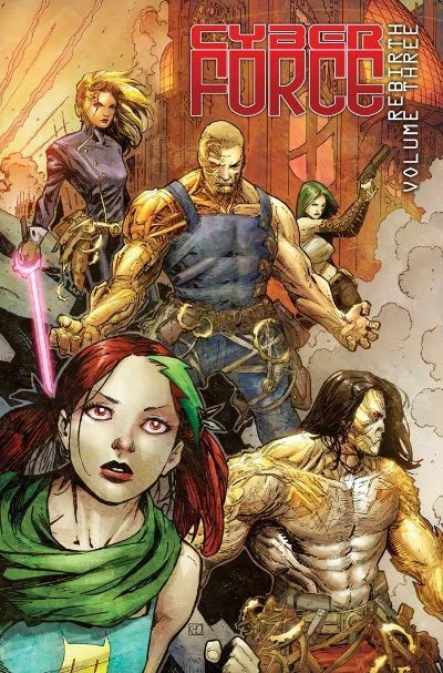 Cyber Force Rebirth Tp (Image Comics) Vol 3