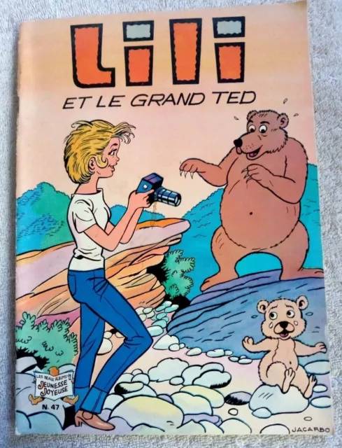 Lili n°47 Lili et le grand ted, édition 1980. BD souple Jeunesse Joyeuse