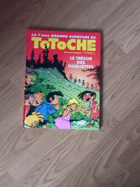 Bd. Totoche. Tome 7 le trésor des oubliettes