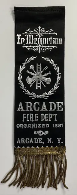 Fire Ribbon, Arcade Fire Department Organized 1881 Arcade, New York in Memoriam