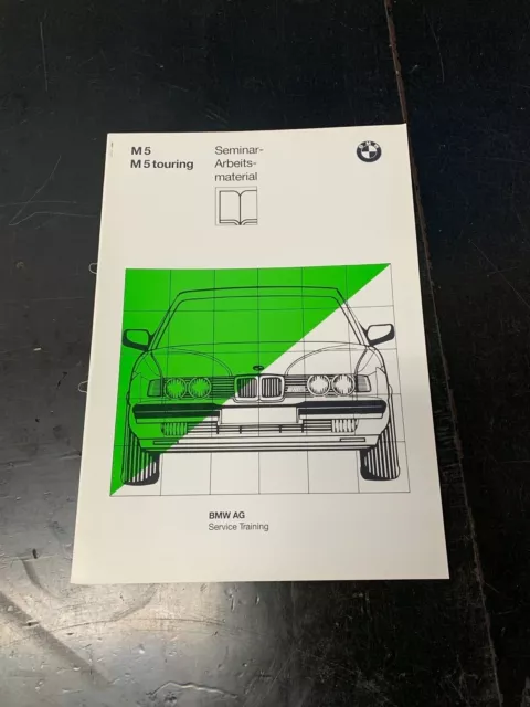 Schulungsunterlage Seminar Arbeitsanweisung BMW M5 touring E34 Stand 10/1991