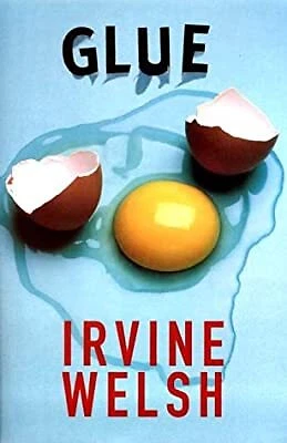 Glue, Welsh, Irvine, Used; Good Book