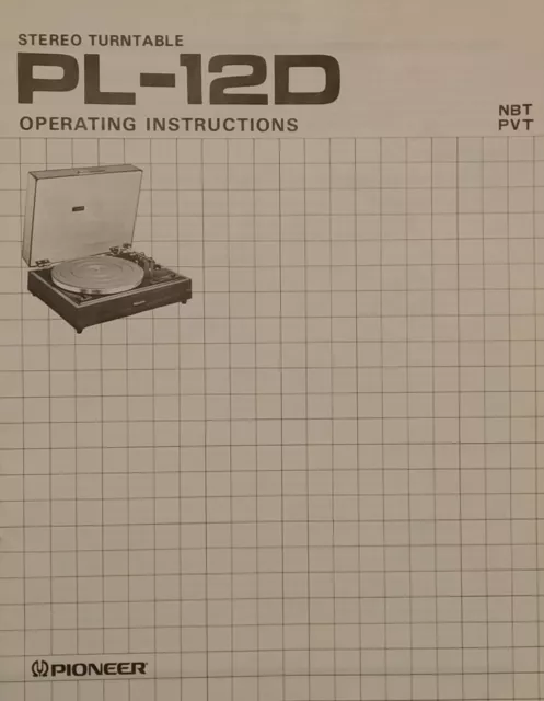 Pioneer PL-12D Stereo Turntable  Operating Instruction - USER MANUAL