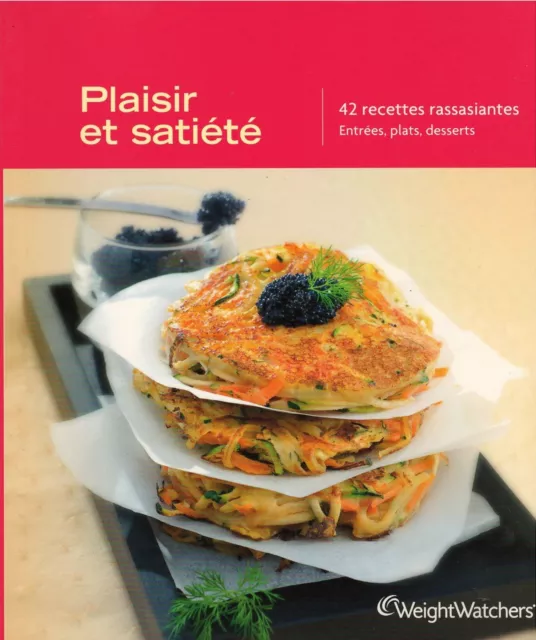 Weight Watchers - Plaisir et satiété