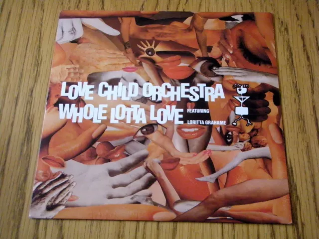 Love Child Orchestra - Whole Lotta Love   7" Vinyl Ps