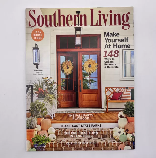 SOUTHERN LIVING MAGAZINE October 2022 Make Yourself At Home Idea House ...