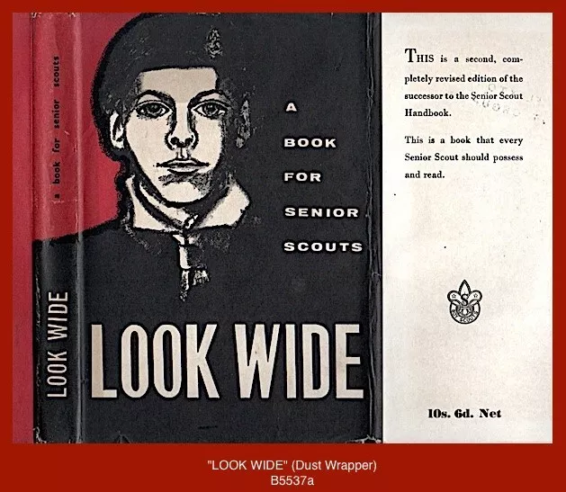 "LOOK WIDE" (A Book for Senior Scouts) - 1960's Boy Scout Book