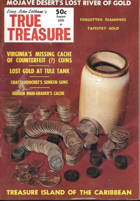 Long John Latham's True Treasure - Virginia's Missing Cache - August 1970