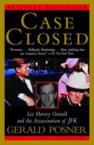 Case Closed: Lee Harvey Oswald and the Assassination of JFK -by Posner -NEW