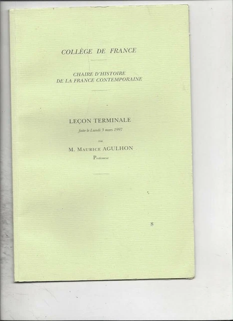 Collège de France chaire d'histoire de la France contemporaine. Leçon