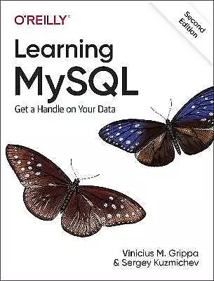 Learning MySQL 2e, Vinicius M Grippa,  Paperback