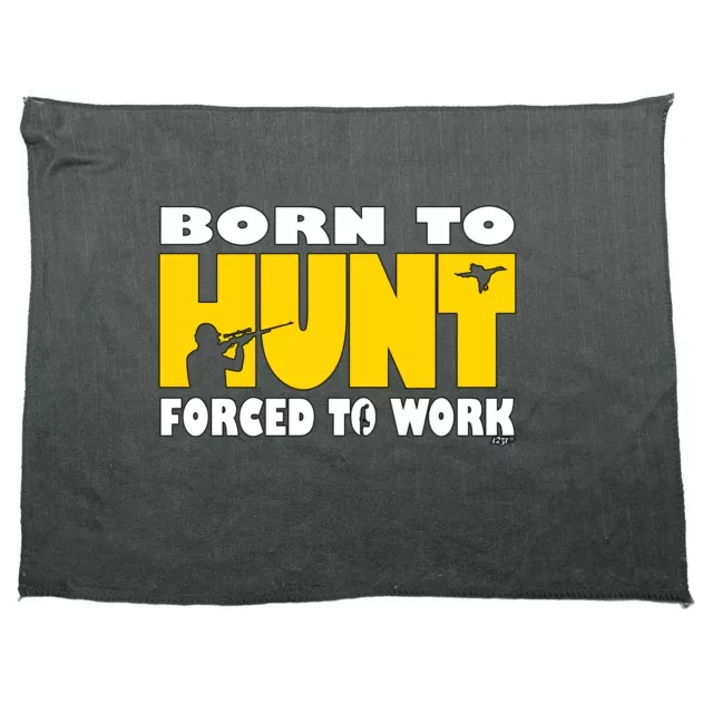 Born To Hunt - Asciugamano sportivo in microfibra divertente novità