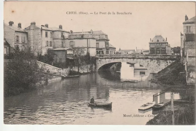 CREIL - Oise - CPA 60 - Barque au pont de la Boucherie