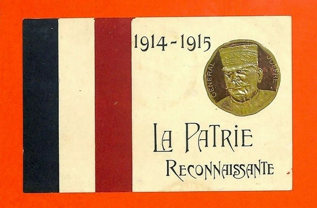 Guerre 14-18 / Cpa  / General Joffre / La Patrie Reconnaissante 1914-1915