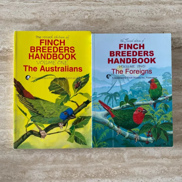 Ornithology: The Finch Breeders Handbook - Vol 1 Australians / Vol 2 Foreigns