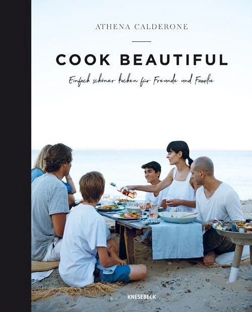 Athena Calderone | Cook beautiful | Buch | Deutsch (2019) | 288 S. | Knesebeck