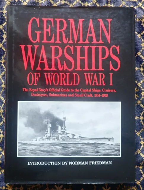 German Warships Of World War I~Royal Navy's Official Guide To The Capital Ships~