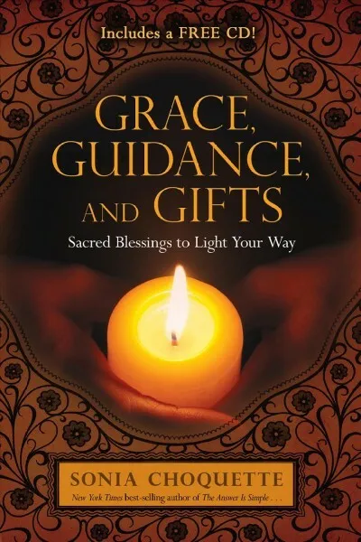 Grace, Guidance, and Gifts : Sacred Blessings to Light Your Way, Paperback by...
