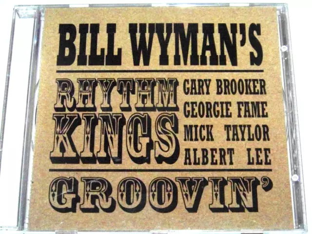 Bill Wyman's Rhythm Kings - Groovin'  CD