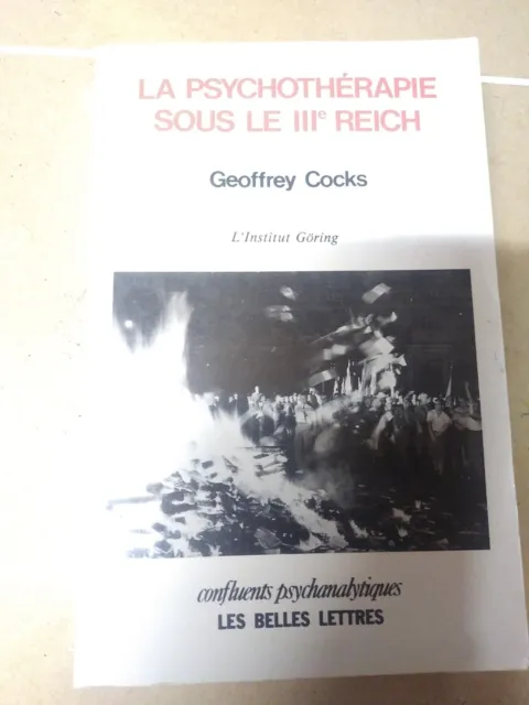 La psychothérapie sous le 3e Reich - Geoffray Cocks