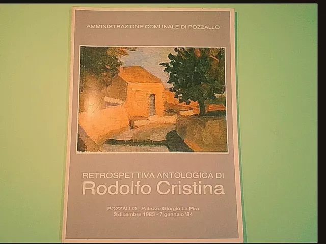 Retrospettiva Antologica Di Rodolfo Cristina Pozzallo