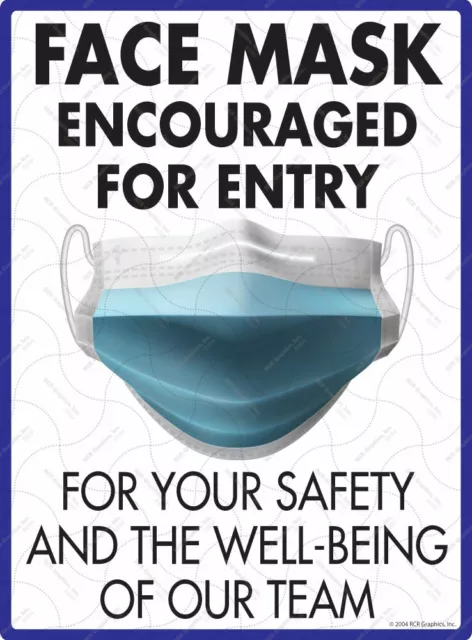 Face Mask Encouraged for Entry Protection Exterior PPE Aluminum Sign - 9" x 12"