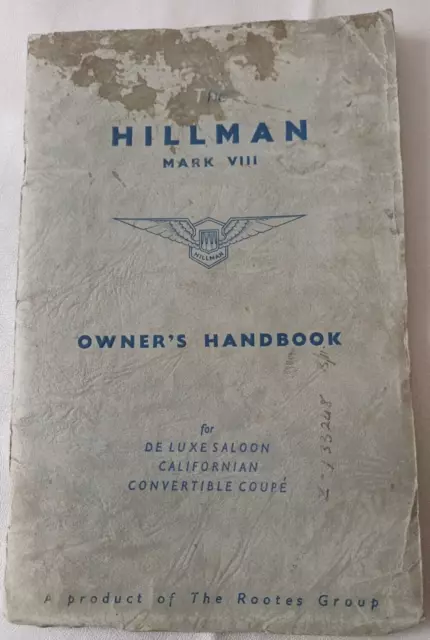 Vintage Hillman Mk VIII Owners Handbook &  Lubrication Chart c1955 Rootes Ltd