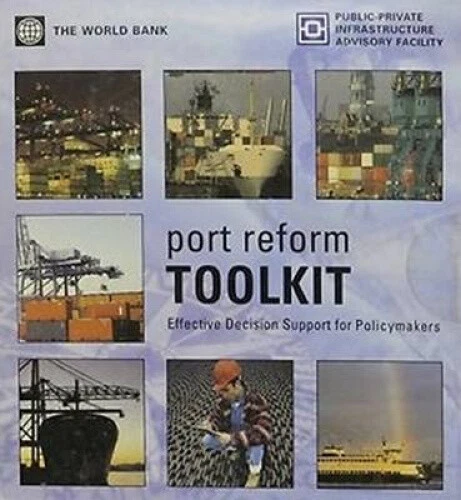 Port Reform Toolkit: Effective Decision Support for Policy Makers