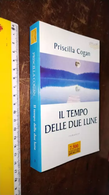 LIBRO: Il tempo delle due lune 2000 di Priscilla Cogan (Autore)