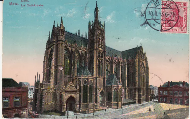 Carte postale ancienne MOSELLE METZ cathédrale couleurs timbrée 1913