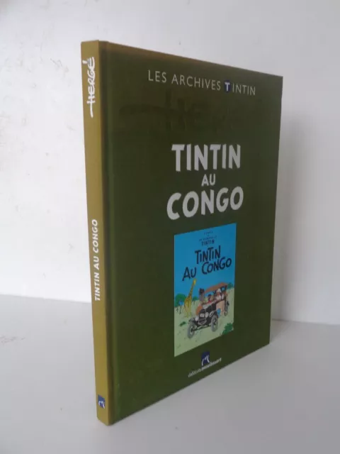 LES ARCHIVES TINTIN Hergé TINTIN AU CONGO Editions Moulinsart BD