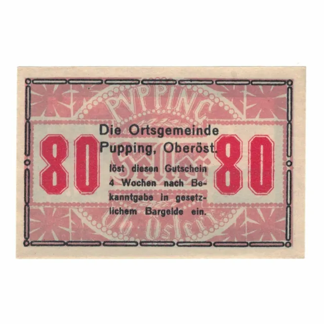 [#324212] Banknote, Austria, Pupping O.Ö. Gemeinde, 80 Heller, personnage 1, AU(