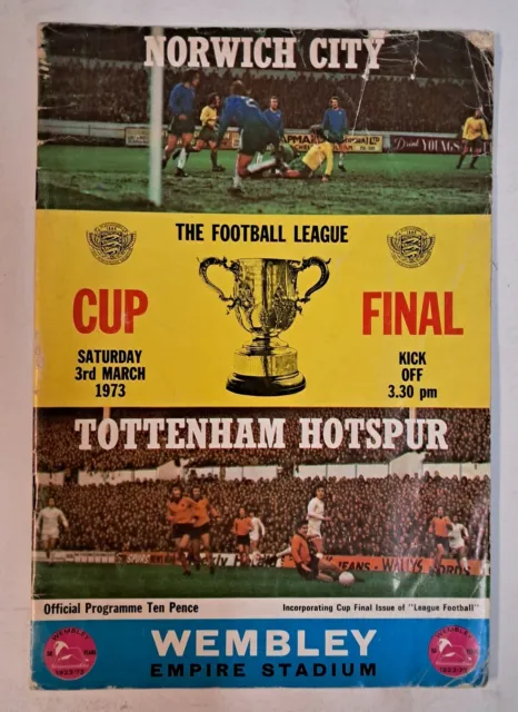 Norwich City V Tottenham Hotspur League Cup Final 1973. Used - Good Condition.
